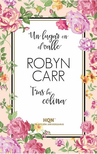 Un Lugar En El Valle / Tras La Colina - Robyn Carr