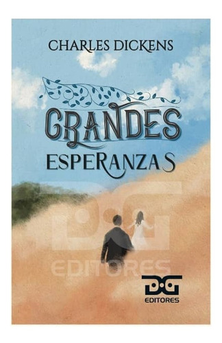 Libro Grandes Esperanzas Charles Dickens Dg Editores