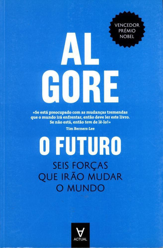 O Futuro - Seis Forcas Que Irao Mudar O Mundo