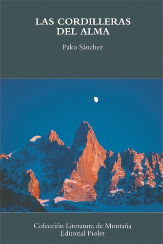 Cordilleras Del Alma, Las - Sanchez Panades, Pako