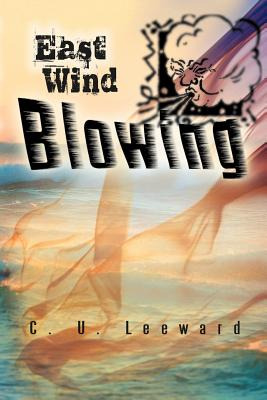 Libro East Wind Blowing - Leeward, C. U.