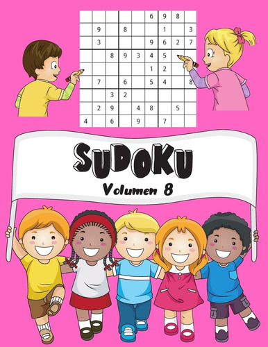 Libro: Sudoku: Volumen 8 | 150 Niños Sudoku Con Soluciones |