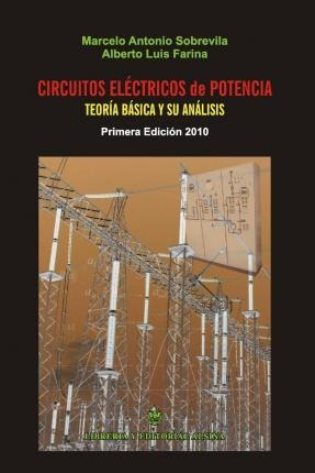 Circuitos Electricos De Potencia - Marcelo Antonio Sobrev...