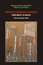 Comprar Circuitos Electricos De Potencia - Marcelo Antonio Sobrev...