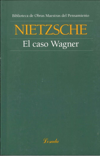 El Caso Wagner - Nietzscher Friedrich