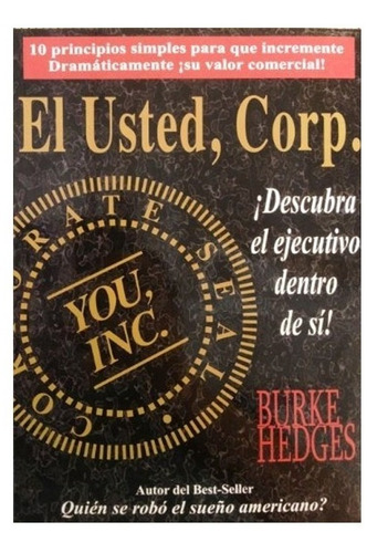 Ensayo Usted, Corp. Burke Hedges