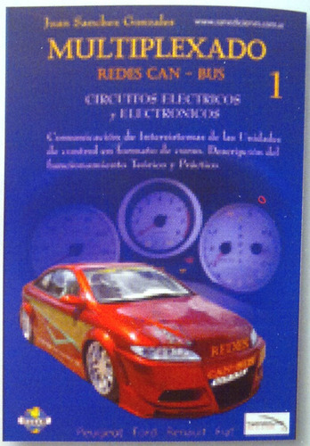 Libro Multiplexado Y Redes Canbus 1 Circuitos Electricos Cea