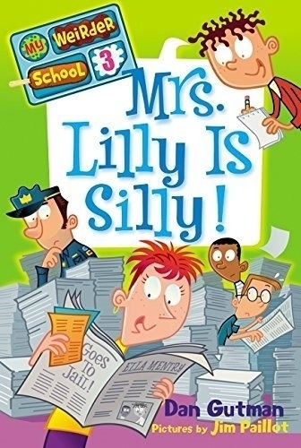 Mrs. Lilly Is Silly - My Weirder School 3