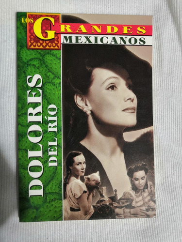 Libro Biografía De Dolores Del Río.