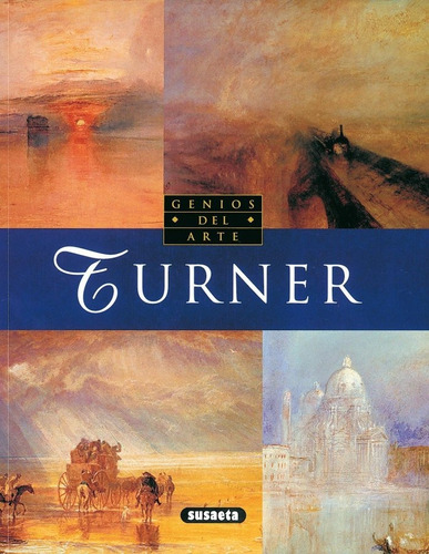 Turner, De García Sánchez, Laura. Editorial Susaeta, Tapa Blanda En Español