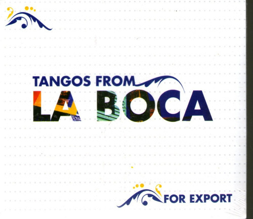 Tangos From La Boca For Export 