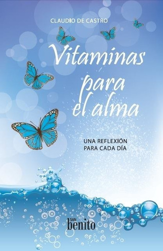 Vitaminas Para El Alma - Claudio De Castro