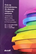 Comprar Guía De Proced. De Atención Integ. Lesbianas, Bi, Trans, Int