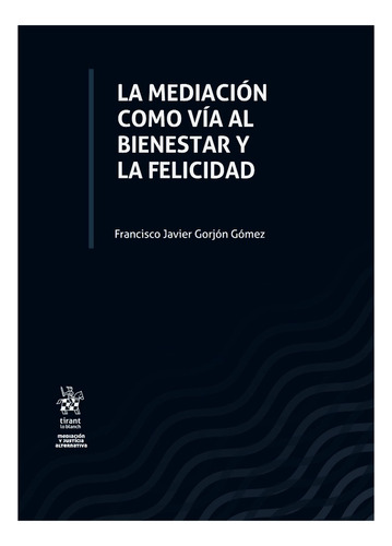 La Mediación Como Vía Al Bienestar