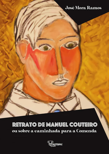 Libro Retrato De Manuel Couteiro - Mora Ramos, Jose