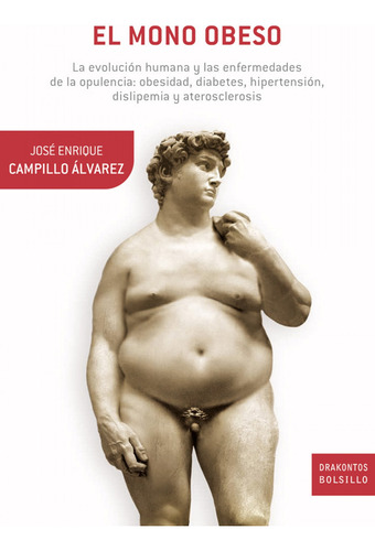 Libro El Mono Obeso De José Enrique Campillo Álvarez