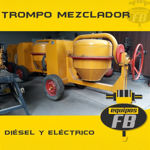 Imagen 1 de 4 de Alquiler De Trompo Mezclador Electrico Diesel Equipos Fb