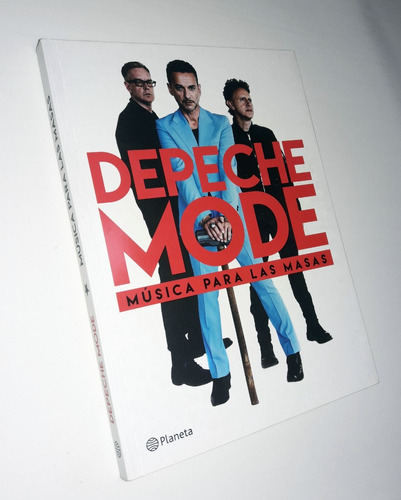 Depeche Mode / Musica Para Las Masas - Jose Bellas / Planeta