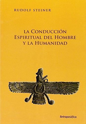 La Conduccion Espiritual Del Hombre Y La Humanidad - Rudolf 