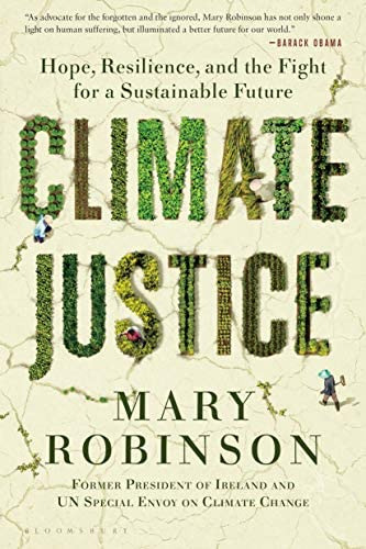 Climate Justice: Hope, Resilience, And The For A Sustainable Future, De Robinson, Mary. Editorial Bloomsbury Publishing, Tapa Blanda En Inglés