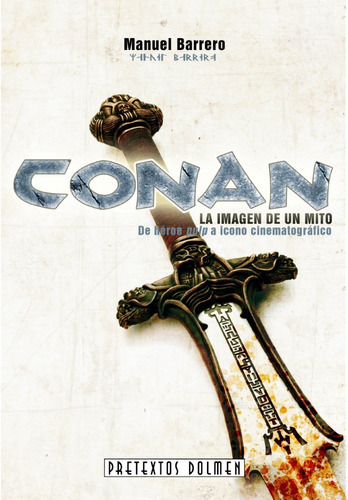 Conan La Imagen De Un Mito, De Manuel Barrero. Editorial Dolmen En Español