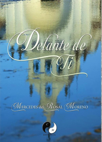 Delante De Ti - Merche Del Rosal Moreno