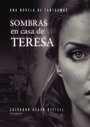 Sombras En Casa De Teresa (libro Original)