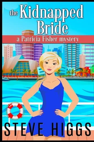 Book : The Kidnapped Bride A Patricia Fisher Mystery...