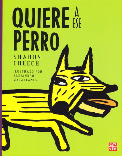 Quiere A Ese Perro Aov171 - Sharon Creech - F C E