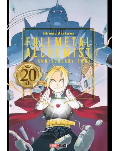 Full Metal Alchemist 20th Anniversary Book: 20th Anniversary Book, De Hiromu Arakawa. Serie Fullmetal Alchemist Editorial Panini, Tapa Blanda En Español, 2023