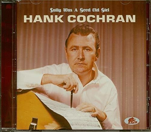 Cochran Hank Sally Was A Good Old Girl Usa Import Cd