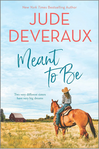 Book : Meant To Be A Novel - Deveraux, Jude