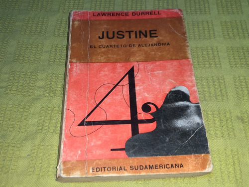 Justine - Lawrence Durrell - Sudamericana