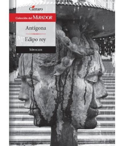 Antigona / Edipo Rey - Del Mirador (Nueva Edicion), de Sófocles. Editorial Cántaro, tapa blanda en español, 2012