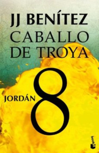 Jordãâ¡n. Caballo De Troya 8, De Benitez, J. J.. Editorial Booket, Tapa Blanda En Español
