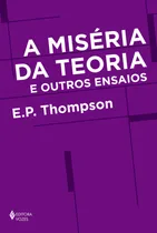 Comprar Livro A Miséria Da Teoria E Outros Ensaios