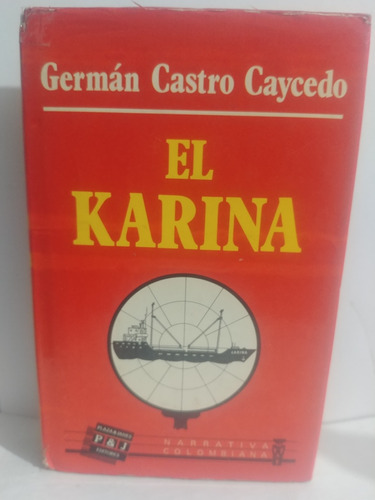 El Karina German Castro Caycedo Original Usado