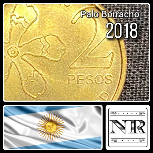 Argentina - 2 Pesos - Año 2018 - Palo Borracho - Flora 