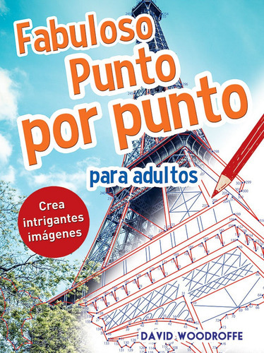 Fabuloso Punto Por Punto Para Adultos, De Woodroffe, David. Editorial Ediciones Maan, Tapa Blanda En Español, 2016