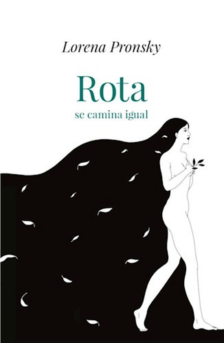 Rota Se Camina Igual, De Lorena Pronsky. Editorial Vergara En Español