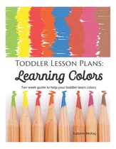 Comprar Libro: Planes De Lecciones Para Niños Pequeños: Guía De Diez