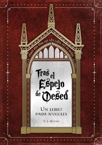 Tras El Espejo De Oesed. Un Libro Para Muggles, De T J Riddle. Editorial Plan B Publicaciones, S.l., Tapa Dura En Español