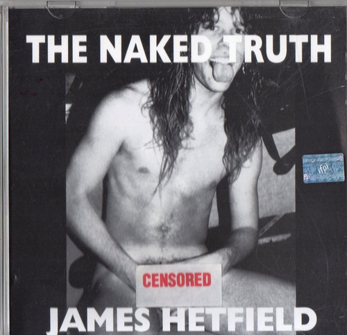 Metallica The Naked Truth James Hetfield Cd Interview