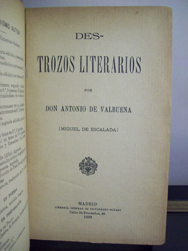 Adp Destrozos Literarios Don Antonio De Valbuena / 1899