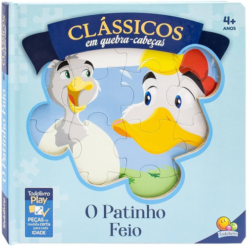 Classicos Em Quebra-cabeca: Patinho Feio, O: Classicos Em Quebra-cabeca: Patinho Feio, O, De Roberto Belli., Vol. N/a. Editora Todolivro, Capa Mole Em Português, 2018