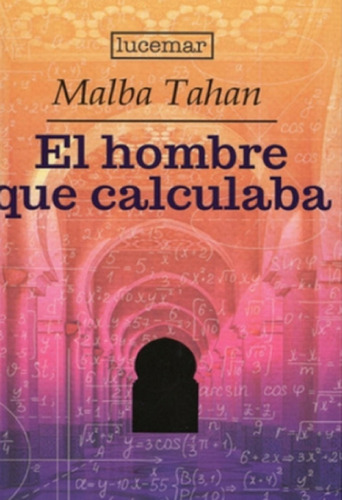 Libro En Físico El Hombre Que Calculaba De Malba Tahan