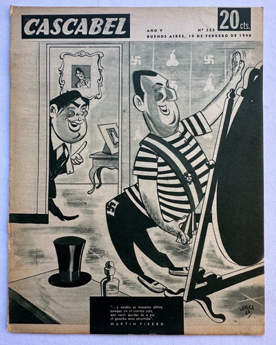 Revista Cascabel N° 223 Humor Gráfico Peronismo Febero 1946