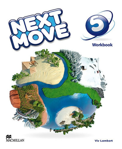 NEXT MOVE WORKBOOK 5, de Lambert, Viv. Editorial MACMILLAN DO BRASIL, tapa mole en português