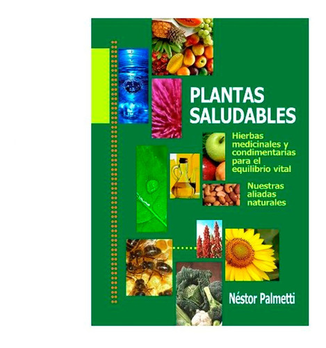 Libro Plantas Saludables Nestor Palmetti Prama