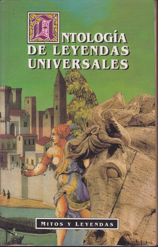 Antologia De Leyendas Universales. Caudet Yarza